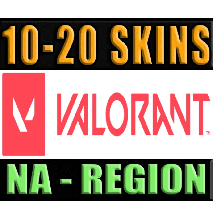 VALORANT | 10 - 20 SKINS | NA - REGION ✅ WARRANTY 🔥