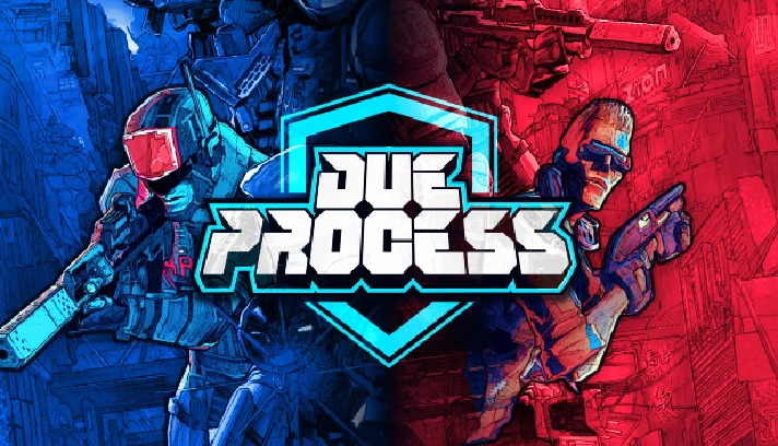 🔥Due Process STEAM KEY | Region Free