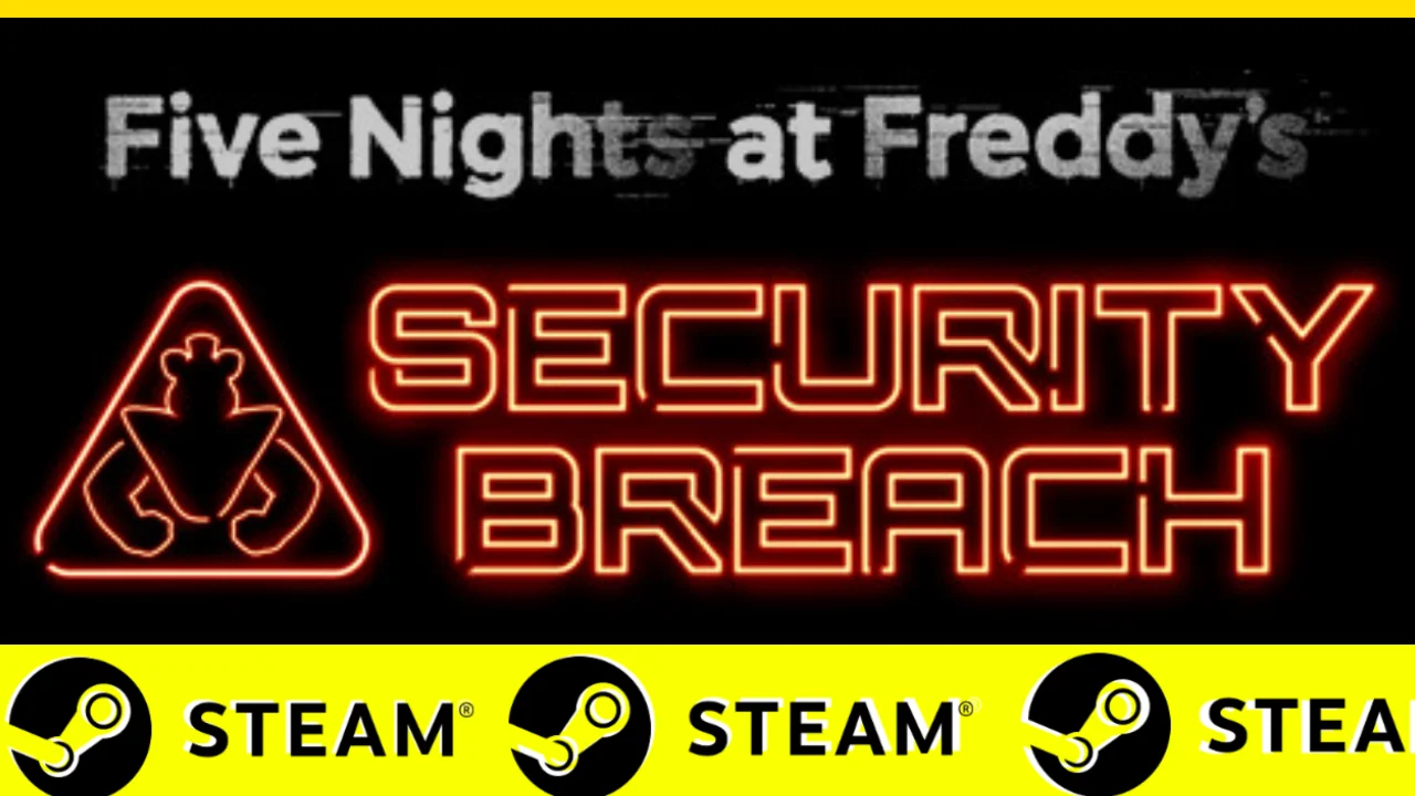 ⭐️ Five Nights at Freddy's: Security Breach (GLOBAL)