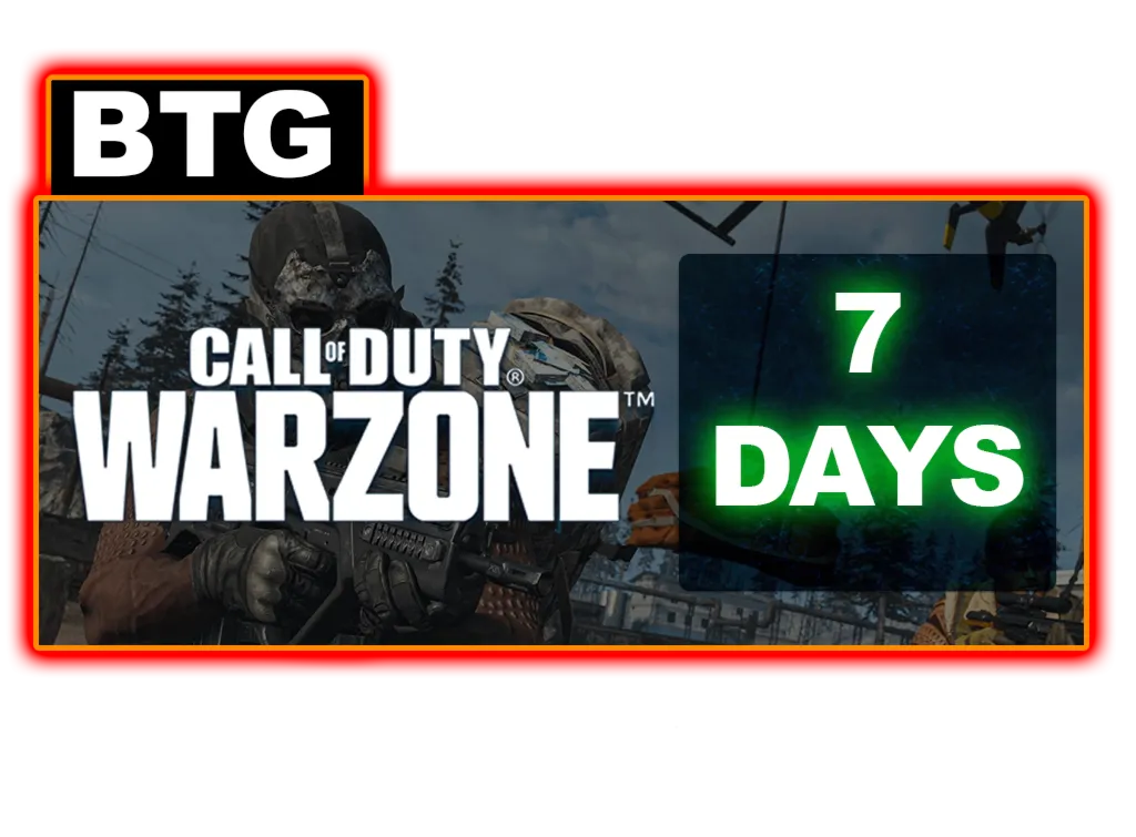 BTG [7 days] for COD: WARZONE