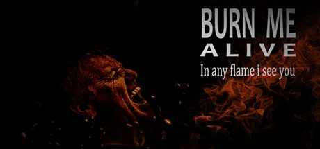 Burn Me Alive  АВТОДОСТАВКА STEAM GIFT РОССИЯ
