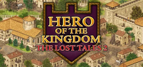 Hero of the Kingdom: The Lost Tales 2  STEAM РОССИЯ