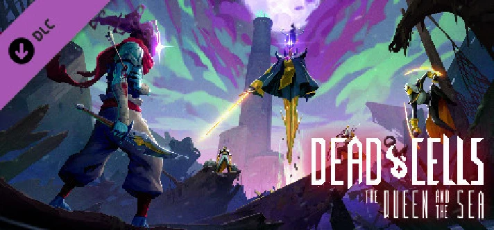 Dead Cells The Queen and the Sea (DLC) STEAM KEY/RU/CIS