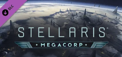 Stellaris: MegaCorp 💎 АВТОДОСТАВКА DLC STEAM РОССИЯ