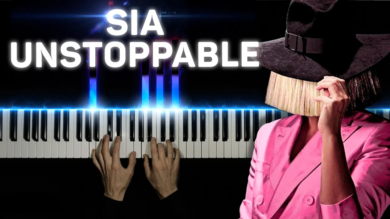 Sia - Unstoppable
