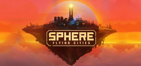 Sphere - Flying Cities  АВТОДОСТАВКА STEAM GIFT RU