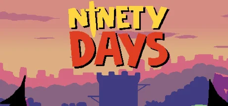 Ninety Days (Steam key/Region free)