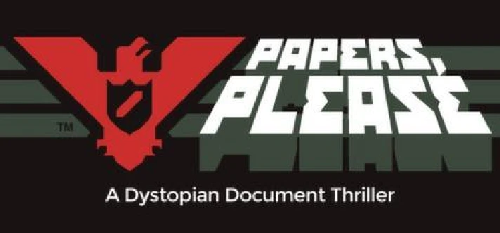 Papers, Please - Steam account offline 💳