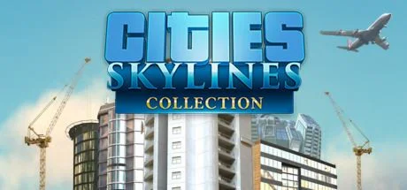 Cities: Skylines Collection - оффлайн без активаторов