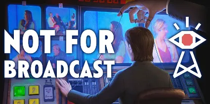 Not For Broadcast (STEAM) Аккаунт ✔ на 90 дней