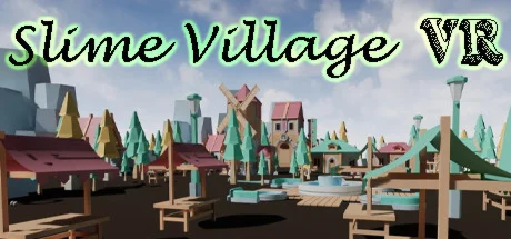 Slime Village VR (STEAM KEY/REGION FREE)