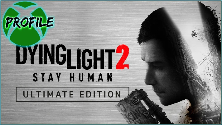 Dying Light 2 Stay Human - Ultimate Edition XBOX ONE