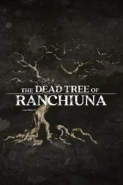 The Dead Tree of Ranchiuna XBOX ONE X|S КЛЮЧ