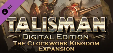 Talisman - The Clockwork Kingdom Expansion  DLC STEAM