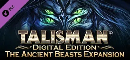Talisman - The Ancient Beasts Expansion 💎 DLC STEAM