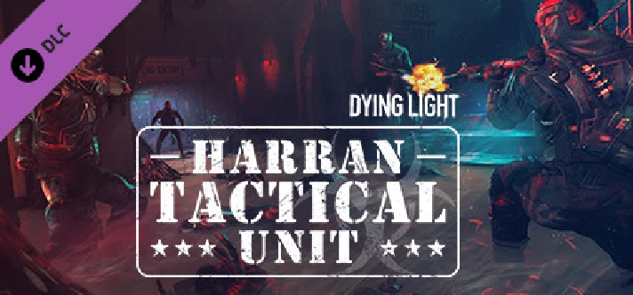 Dying Light - Harran Tactical Unit Bundle STEAM KEY