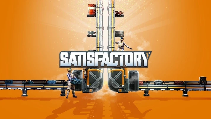 Satisfactory + MODS /GLOBAL/STEAM OFFLINE