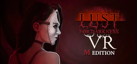 Lust for Darkness VR: M Edition  STEAM GIFT РОССИЯ