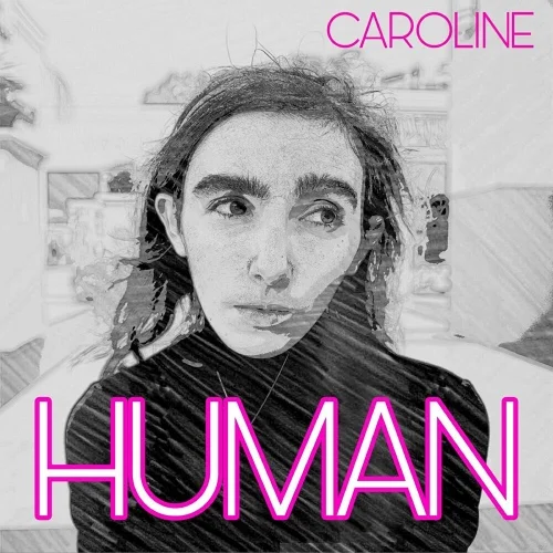CAROLINE - HUMAN