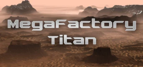 MegaFactory Titan  АВТОДОСТАВКА STEAM GIFT РОССИЯ