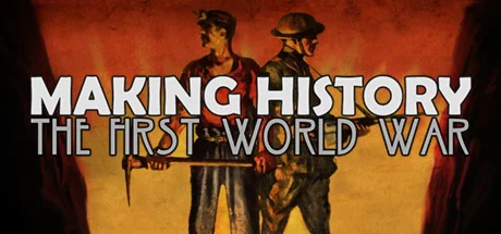 Making History: The First World War STEAM GIFT РОССИЯ