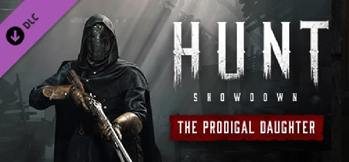 Hunt: Showdown - The Prodigal Daughter 💎DLC STEAM GIFT