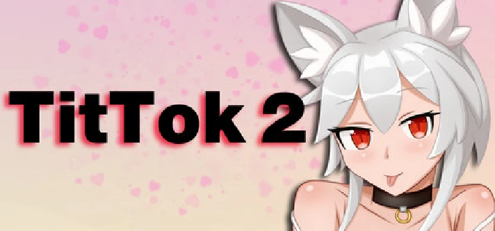 TitTok 2 💎 STEAM GIFT RU