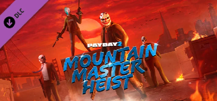 PAYDAY 2: Mountain Master Heist 💎 DLC STEAM GIFT RU