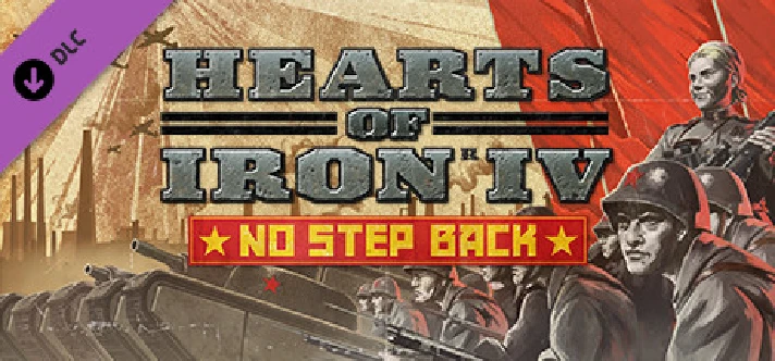 Hearts of Iron IV: No Step Back 💎DLC STEAM GIFT RUSSIA