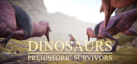 Dinosaurs Prehistoric Survivors АВТОДОСТАВКА STEAM