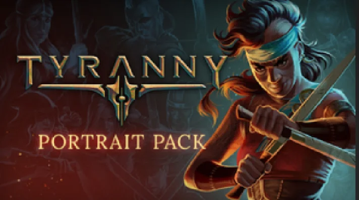 DLC Tyranny - Portrait Pack / STEAM Gift RUSSIA