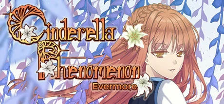 Cinderella Phenomenon: Evermore  STEAM GIFT RU