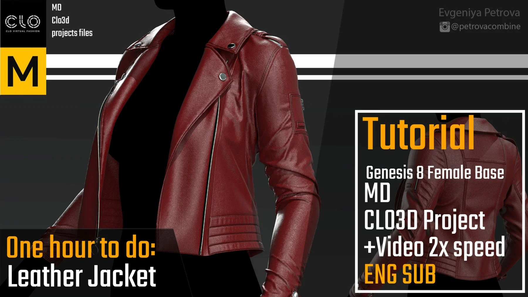Tutorial: Leather Jacket. Marvelous Designer, Clo3d. EN