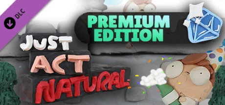 Just Act Natural: Premium Version DLC STEAM РОССИЯ
