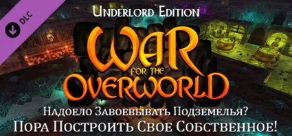 War for the Overworld Underlord Edition Upgrade 💎 DLC