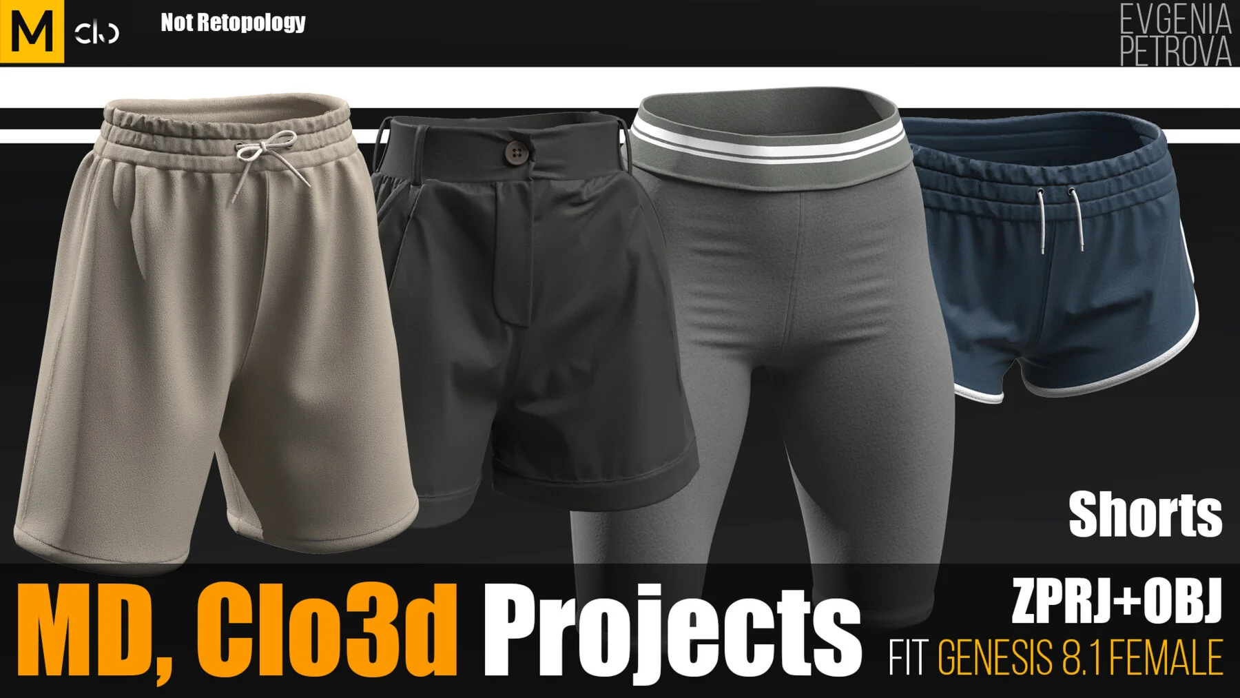 Shorts. MD,Clo3d projects + OBJ
