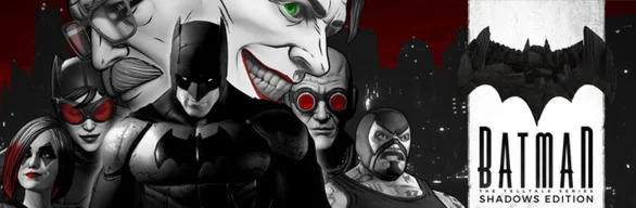 Telltale Batman Shadows Edition (Steam Ключ)