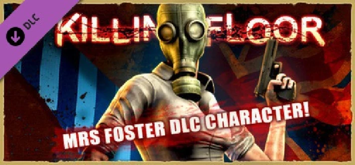 Killing Floor - Mrs Foster Pack 💎 DLC STEAM GIFT RU