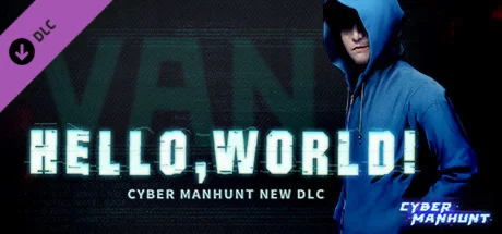 Cyber Manhunt - Hello World  DLC STEAM GIFT РОССИЯ