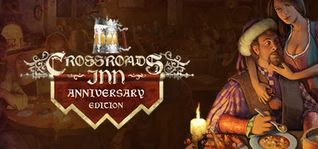 Crossroads Inn Anniversary Edition  STEAM GIFT РОССИЯ
