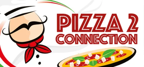 Pizza Connection 2  АВТОДОСТАВКА STEAM GIFT RU