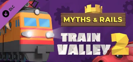 Train Valley 2 Myths and Rails 💎 DLC STEAM GIFT РОССИЯ