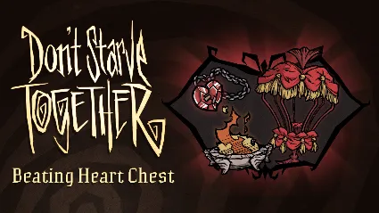 Don't Starve Together: Beating Heart Chest АВТОДОСТАВКА STEAM РОССИЯ