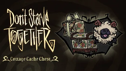 Don't Starve Together: Cottage Cache Chest DLC АВТОДОСТАВКА STEAM РОССИЯ