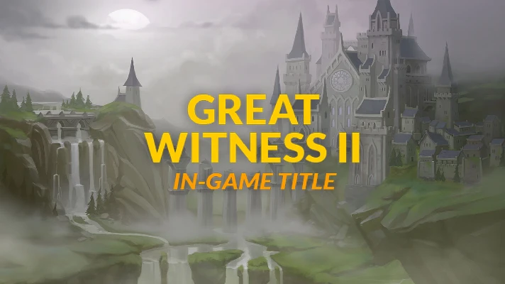 Brawlhalla. "Great Witness II" Title