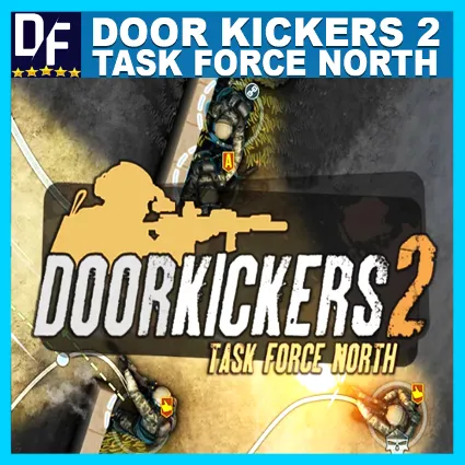 Door Kickers 2: Task Force North ✔ ️STEAM Аккаунт