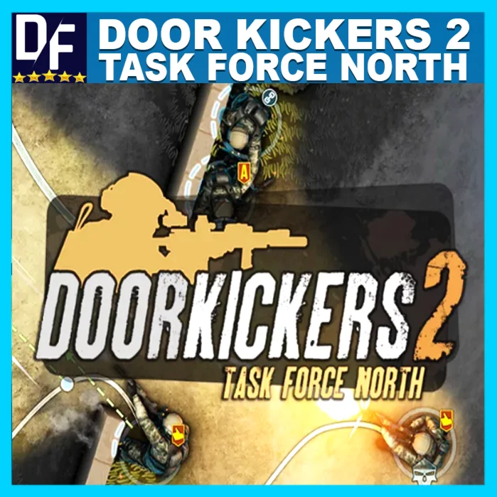 Door Kickers 2: Task Force North ️STEAM Аккаунт