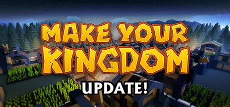Make Your Kingdom | Steam key