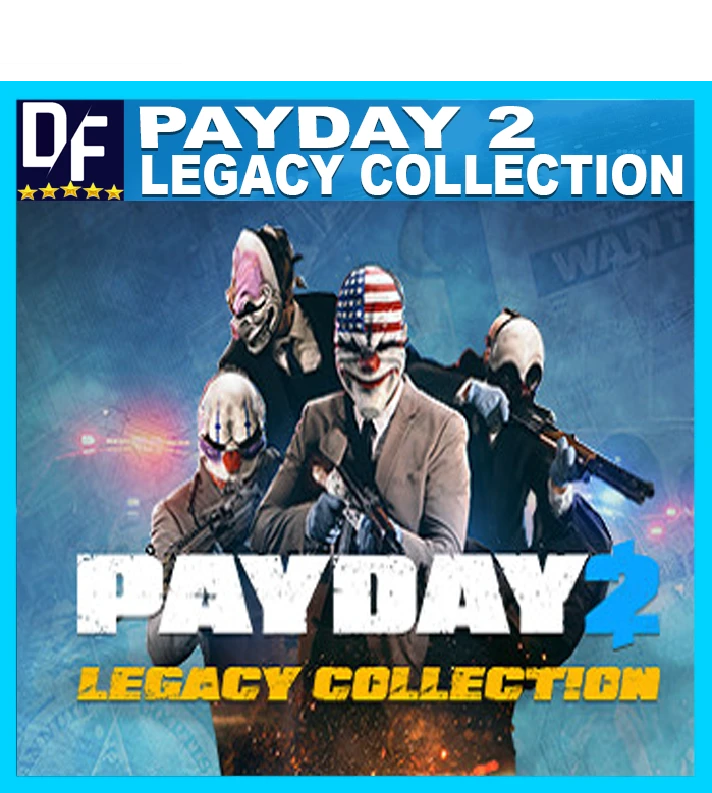 PAYDAY 2 Legacy Collection ✔️STEAM Account