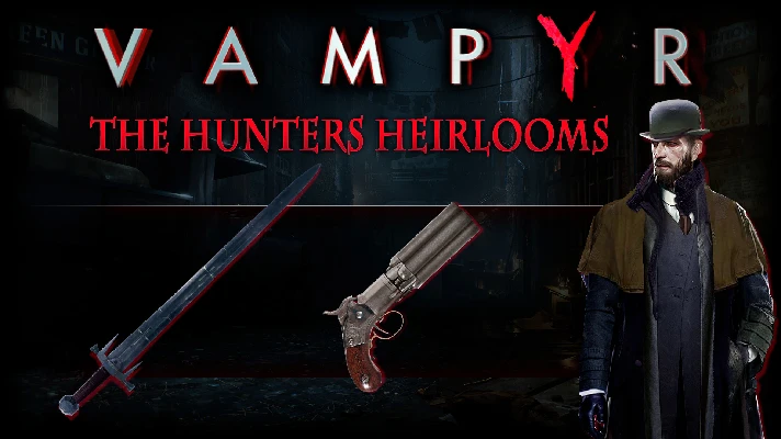 Vampyr - The Hunters Heirlooms 💎 DLC STEAM GIFT RU